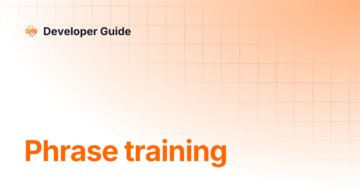 Phrase training | Developer Guide